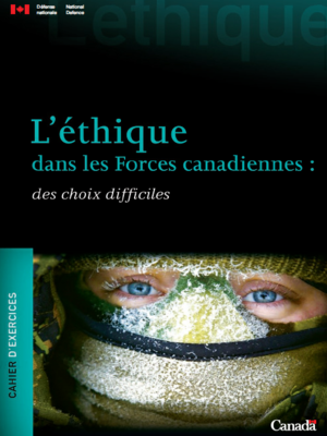 cover image of L’éthique dans les Forces canadiennes : des choix difficiles